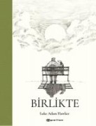 Birlikte - Luke Adam Hawker