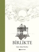 Cover-Bild zum Titel 'Birlikte' von 'Luke Adam Hawker'