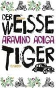 Cover-Bild zum Titel 'Der weiße Tiger' von 'Aravind Adiga'