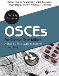 Cover-Bild zum Titel 'The Easy Guide to OSCEs for Specialties' von 'Nazmul Akunjee, Shoaib Siddiqui, Dilsan Yilmaz, Dominic Pimenta, Muhammed Akunjee'
