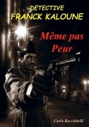 Cover-Bild zum Titel 'Détective Franck Kaloune' von 'Carlo Rocchitelli'