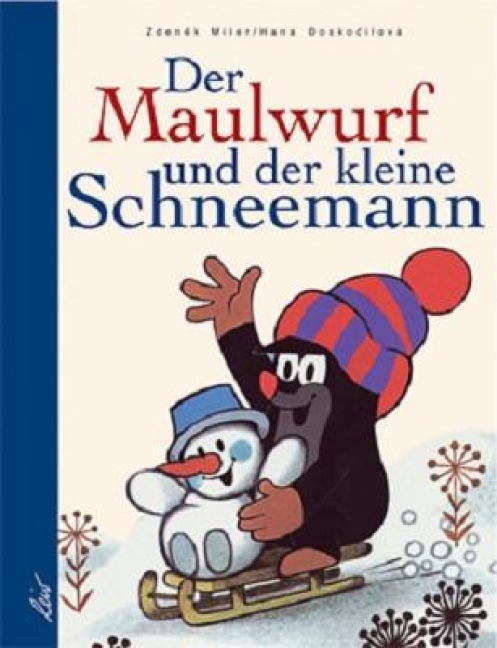 Der Maulwurf und der kleine Schneemann - Zdenek Miler, Hana Doskocilova