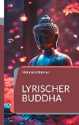 Lyrischer Buddha - Mathias Bellmann