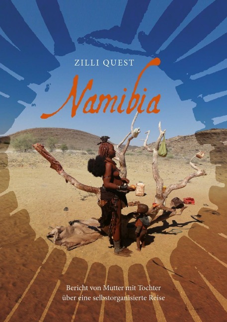 Namibia - Zilli Quest