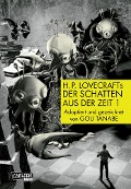 H.P. Lovecrafts Der Schatten aus der Zeit, Teil 1 von 2 - Gou Tanabe