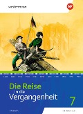 Die Reise in die Vergangenheit 7. Schulbuch. Für Sachsen - 