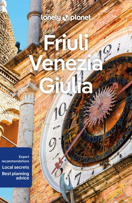 Lonely Planet Friuli Venezia Giulia - Lonely Planet