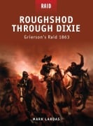 Cover-Bild zum Titel 'Roughshod Through Dixie' von 'Mark Lardas'
