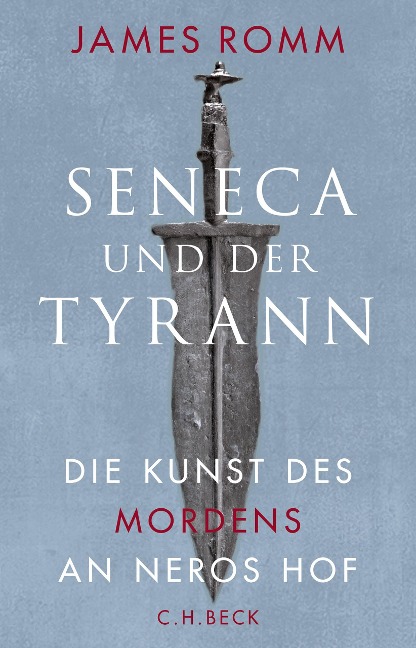 Seneca und der Tyrann - James Romm