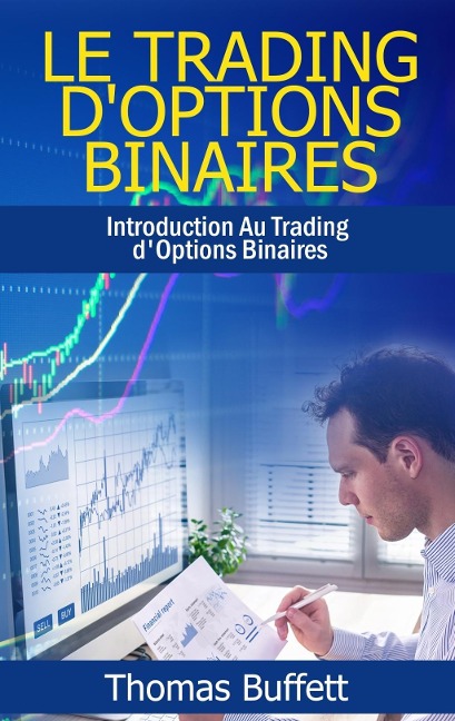 Le Trading d'Options Binaires - Thomas Buffett