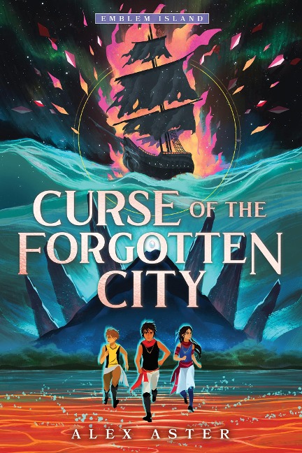 Curse of the Forgotten City - Alex Aster