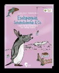 Cover-Bild zum Titel 'Eselspinguin, Schokoladenhai & Co.' von 'Katharina Limberg, Christine Schreier'