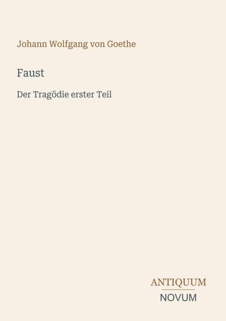 Faust - Johann Wolfgang von Goethe