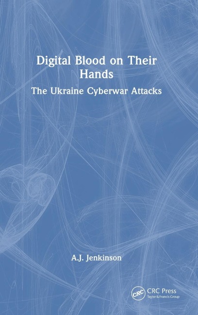 Digital Blood on Their Hands - Andrew Jenkinson