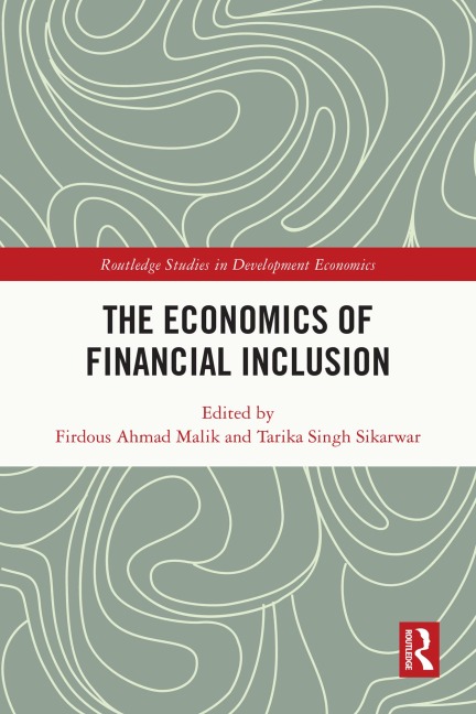 The Economics of Financial Inclusion - 