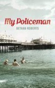 Cover-Bild zum Titel 'My Policeman' von 'Bethan Roberts'