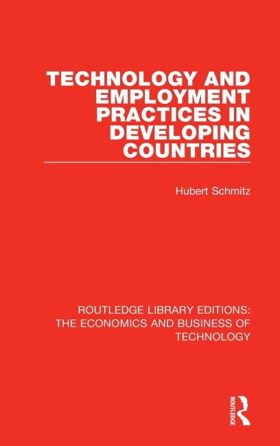 Technology and Employment Practices in Developing Countries - Hubert Schmitz