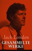 Cover-Bild zum Titel 'Gesammelte Werke' von 'Jack London'
