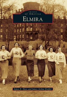 Elmira - James E Hare, James A Kieffer