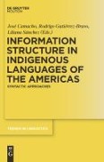 Information Structure in Indigenous Languages of the Americas - 