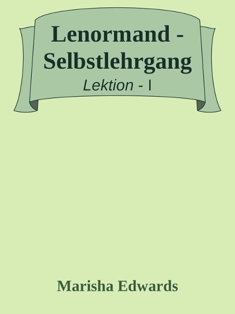 Lenormand - Selbstlehrgang - Marisha Edwards