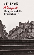 Cover-Bild zum Titel 'Maigret und die braven Leute' von 'Georges Simenon'