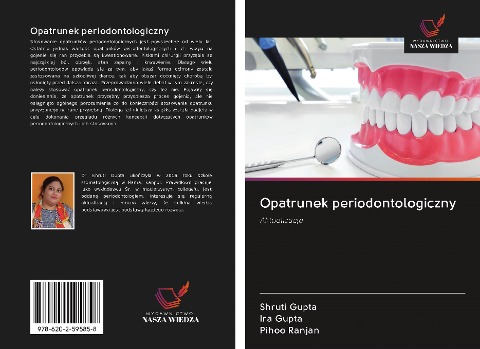 Opatrunek periodontologiczny - Shruti Gupta, Ira Gupta, Pihoo Ranjan