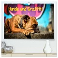 Hunde und Graffiti (hochwertiger Premium Wandkalender 2025 DIN A2 quer), Kunstdruck in Hochglanz - Yvonne Janetzek