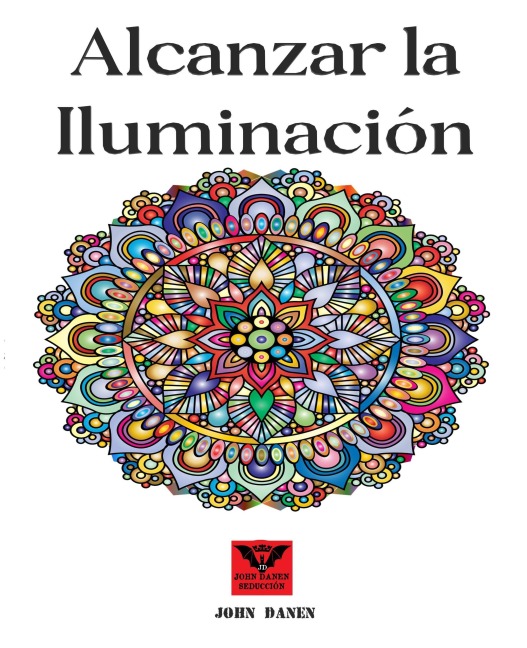 Alcanzar la iluminación - John Danen