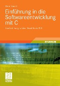 Cover-Bild zum Titel 'Einführung in die Softwareentwicklung mit C' von 'Dieter Duschl'
