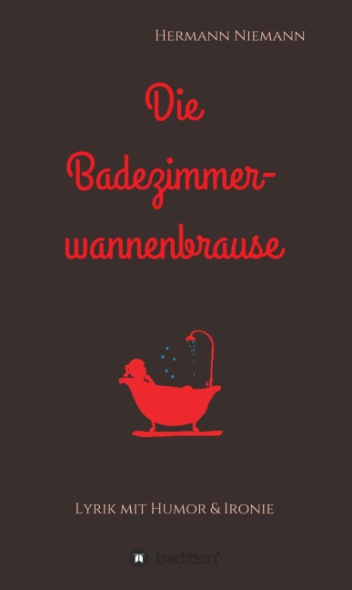 Die Badezimmerwannenbrause - Hermann Niemann