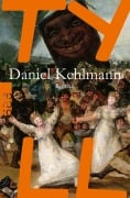 Cover-Bild zum Titel 'Tyll' von 'Daniel Kehlmann'