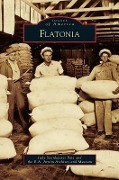 Cover-Bild zum Titel 'Flatonia' von 'Judy Steinhauser Pate, The E. a. Arnim Archives and Museum'