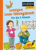 Duden Leseprofi - Lustiges Lese-Übungsbuch für die 1. Klasse - Hanneliese Schulze