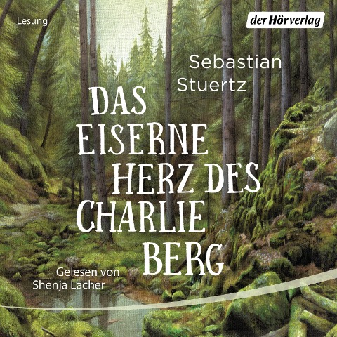 Das eiserne Herz des Charlie Berg - Sebastian Stuertz