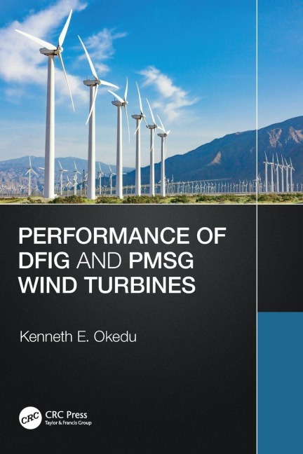 Performance of DFIG and PMSG Wind Turbines - Kenneth Okedu