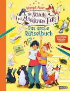 Cover-Bild zum Titel 'Die Schule der magischen Tiere Beschäftigung: Das große Rätselbuch' von 'Margit Auer'