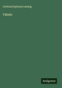 Fabeln - Gotthold Ephraim Lessing