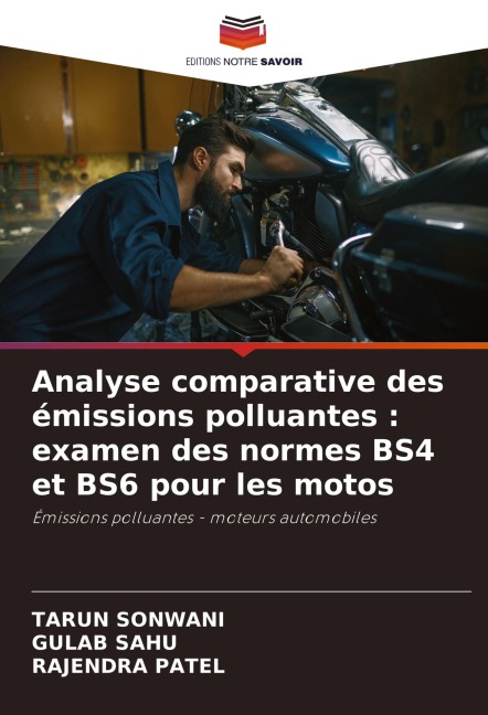 Analyse comparative des émissions polluantes : examen des normes BS4 et BS6 pour les motos - Tarun Sonwani, Gulab Sahu, Rajendra Patel