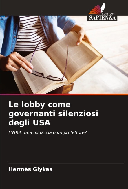 Le lobby come governanti silenziosi degli USA - Hermès Glykas