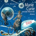 Cover-Bild zum Titel 'Marie Curie und das Rätsel der Atome' von 'Luca Novelli'