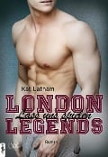 London Legends - Lass uns spielen - Kat Latham