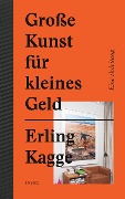 Cover-Bild zum Titel 'Große Kunst für kleines Geld' von 'Erling Kagge'