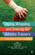 Cover-Bild zum Titel 'Taping, Wrapping, and Bracing for Athletic Trainers' von 'Andy Grubbs'