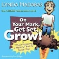 Cover-Bild zum Titel 'On Your Mark, Get Set, Grow!' von 'Lynda Madaras, Paul Gilligan'
