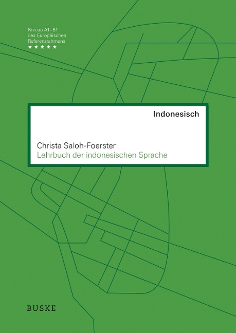 Lehrbuch der indonesischen Sprache - Christa Saloh-Foerster