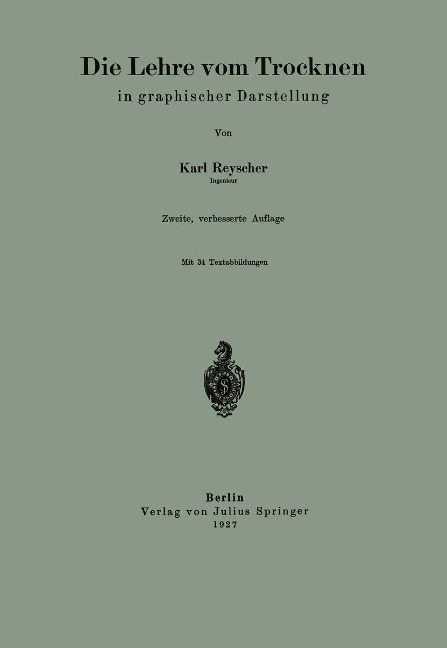 Die Lehre vom Trocknen in graphischer Darstellung - Karl Reyscher