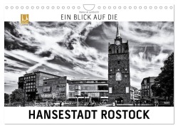 Cover-Bild zum Titel 'Ein Blick auf die Hansestadt Rostock (Wandkalender 2027 DIN A4 quer), CALVENDO Monatskalender' von 'Markus W. Lambrecht'