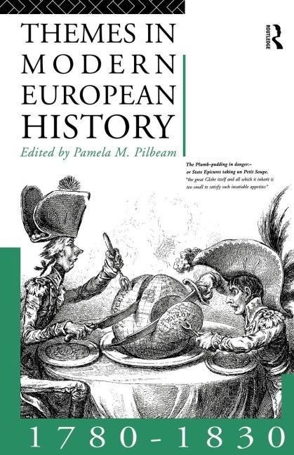 Themes in Modern European History 1780-1830 - 