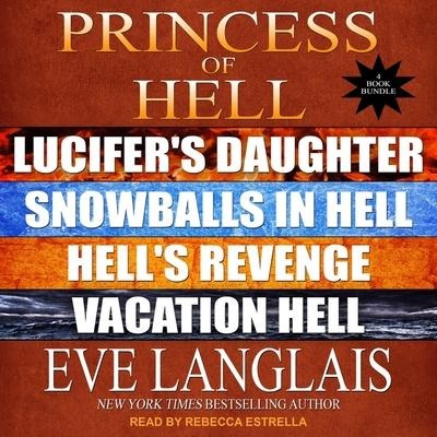 Princess of Hell Lib/E: Books 1 - 4 - Eve Langlais